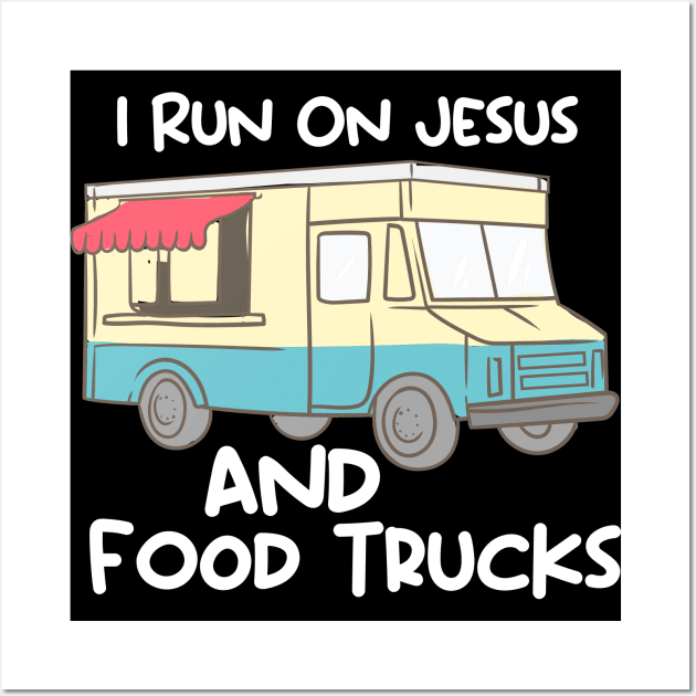 Food Truck, Food Lovers, Food Lover Quotes Wall Art by maxdax